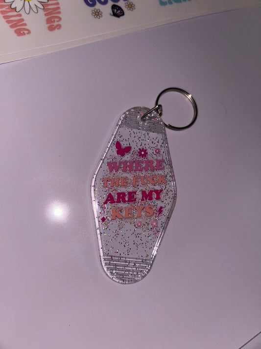 “Where the F!ck are my keys” motel keychain