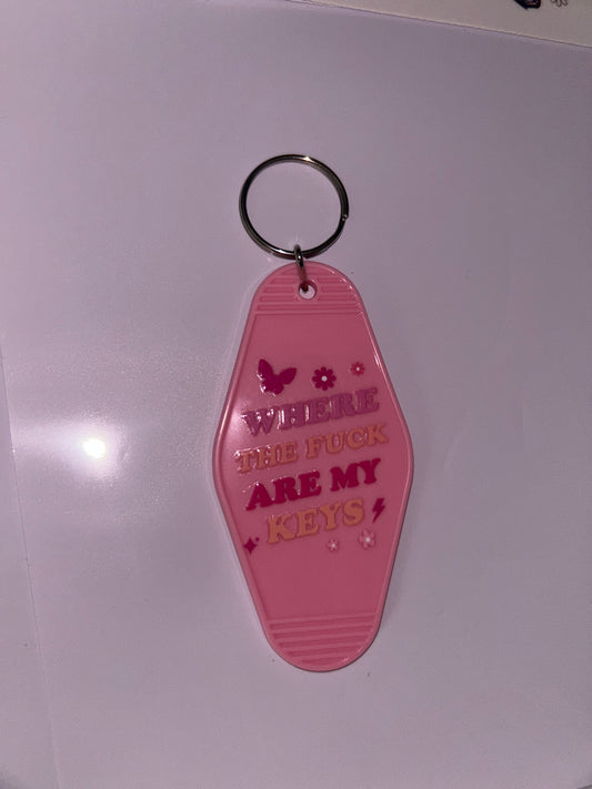 “Where the f!ck are my keys” motel keychain