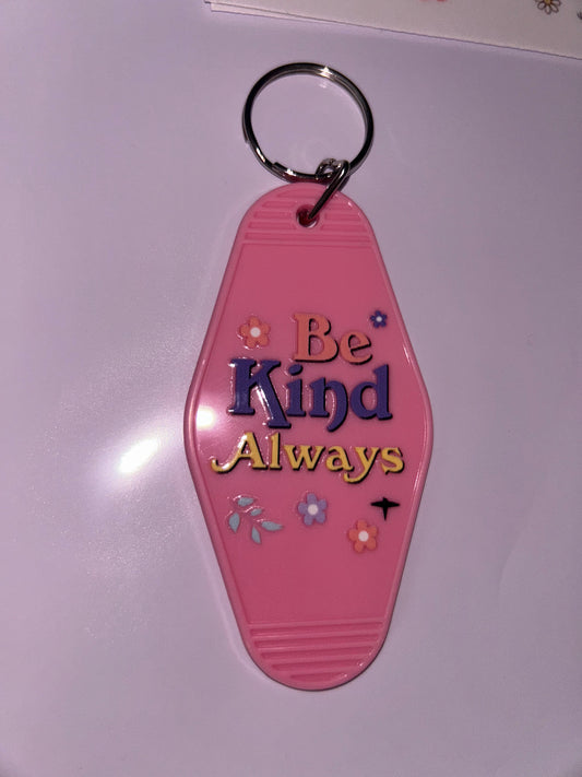 “Be kind always” keychain