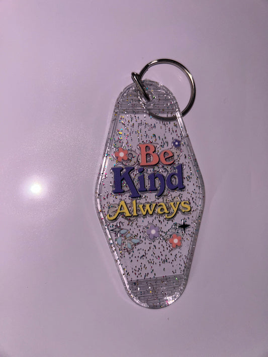 “Be kind always” keychain